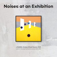 Nouses at an Exhibition (2023.2.9)